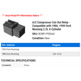 thumbnail image 2 of A/C Compressor Cut-Out Relay - Compatible with 1986, 1990 Ford Mustang 2.3L 4-Cylinder, 2 of 2