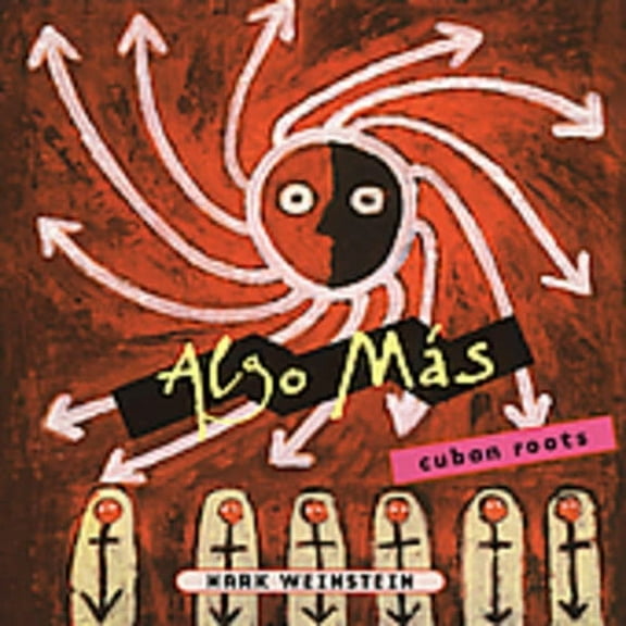 Mark Weinstein - Algo Mas - Jazz - CD