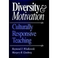 thumbnail image 1 of Pre-Owned Diversity and Motivation: Culturally Responsive Teaching (Hardcover) 0787901261 9780787901264, 1 of 1