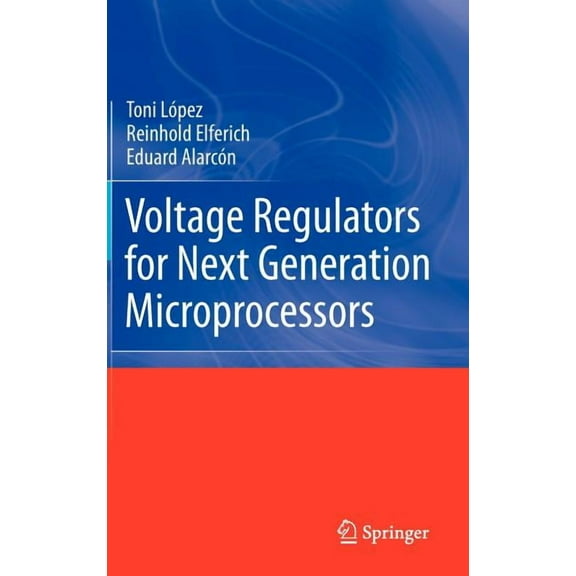 Voltage Regulators for Next Generation Microprocessors, (Hardcover)