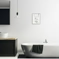 thumbnail image 2 of Stupell Industries Till It's Gone Bathroom Phrase Graphic Art Gray Framed Art Print Wall Art, Design by Natalie Carpentieri, 2 of 8