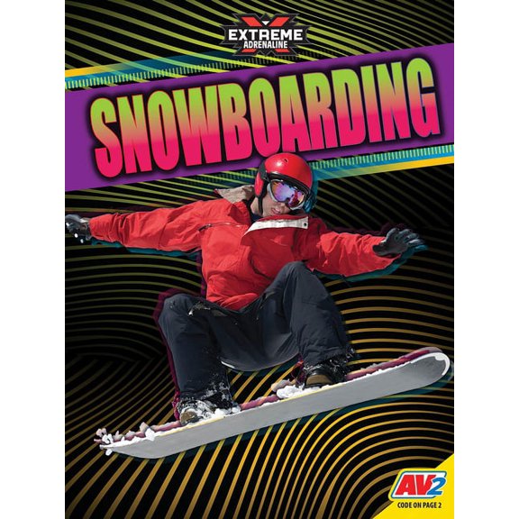 Extreme Adrenaline Snowboarding, (Hardcover)