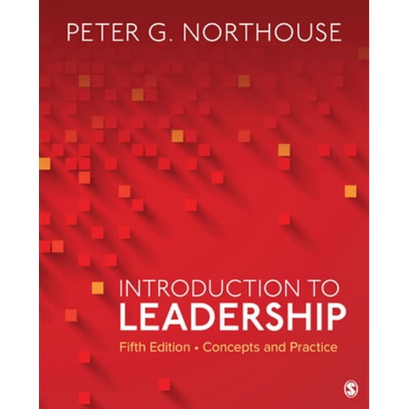 Pre-Owned Introduction to Leadership: Concepts and Practice (Paperback) 1544351593 9781544351599