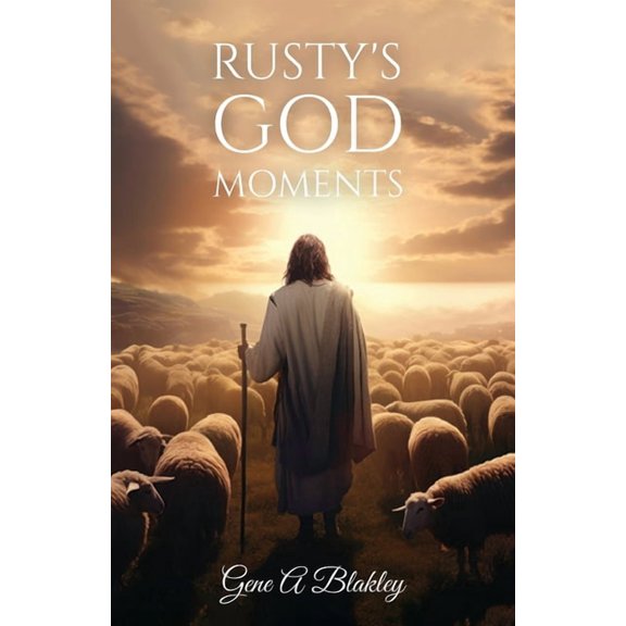 Rusty's God Moments, (Paperback)