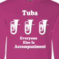 thumbnail image 4 of Inktastic Funny Tuba Player Music Joke Long Sleeve T-Shirt, 4 of 5