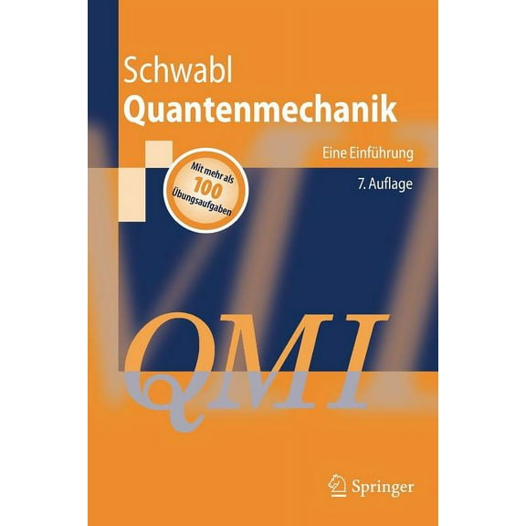 Springer-Lehrbuch Quantenmechanik (Qm I): Eine Einführung, (Paperback)