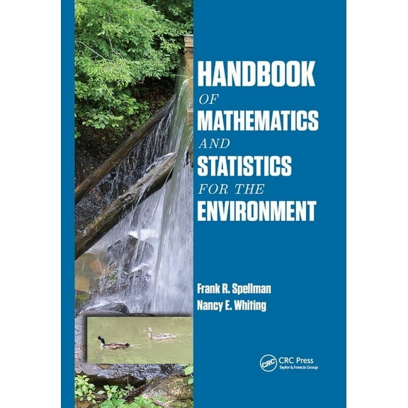 Handbook of Mathematics and Statistics for the Environment, (Paperback)