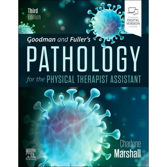 Goodman and Fuller's Pathology for the Physical Therapist Assistant, (Paperback)