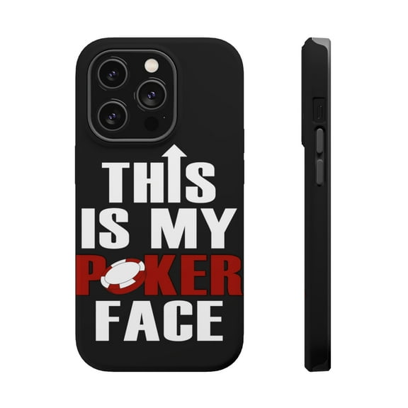 DistinctInk Tough Case for Apple iPhone 15 PRO (6.1" Screen), Compatible with MagSafe Charging - This is My POKER Face