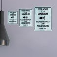thumbnail image 3 of Portrait Round Plus Keep Noise To A Minimum Please Respect Our Neighbors Thank You Wall or Door Sign | Public Notice Signs - Large, 3 of 8