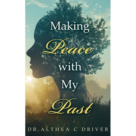 Making Peace With My Past, (Hardcover)