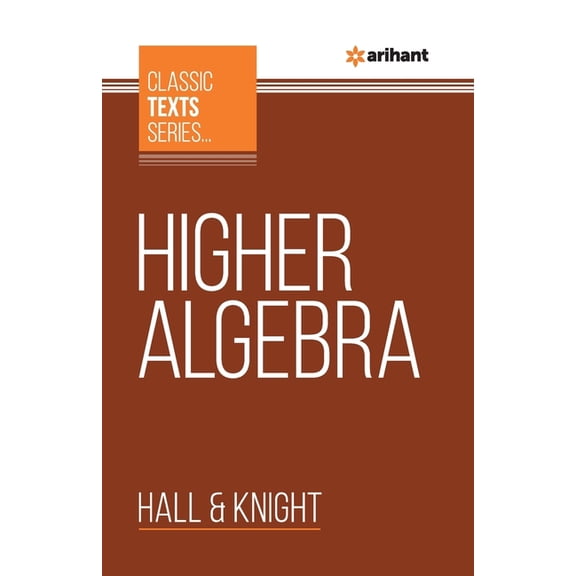Higher Algebra, (Paperback)