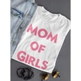 thumbnail image 3 of Mom Of Girls Women T-Shirt, Female Large, 3 of 4