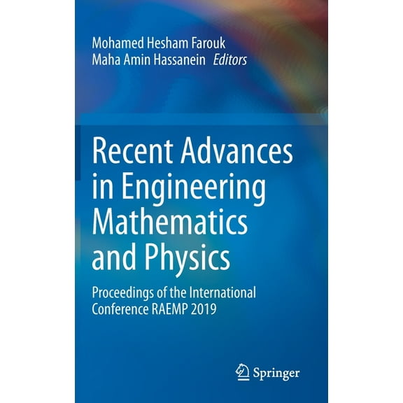 Recent Advances in Engineering Mathematics and Physics: Proceedings of the International Conference Raemp 2019, (Hardcover)