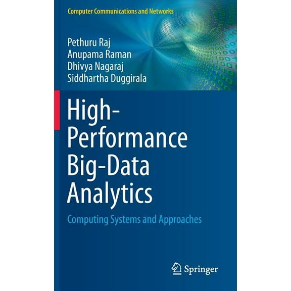 Computer Communications and Networks High-Performance Big-Data Analytics: Computing Systems and Approaches, (Hardcover)
