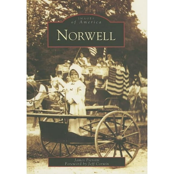 Norwell (Paperback) by James Pierotti, Jeff Corwin