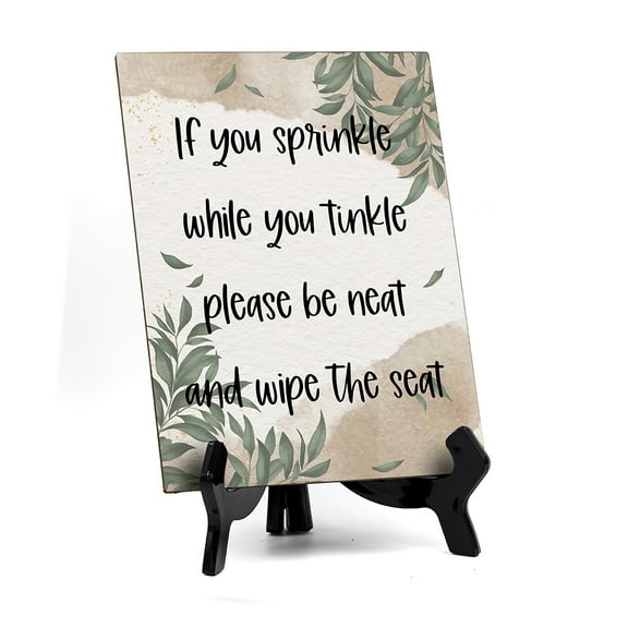 Signs ByLITA If You Sprinkle While You Tinkle Please Be Neat And Wipe The Seat Table Sign with Green Leaves Design (6 x 8")