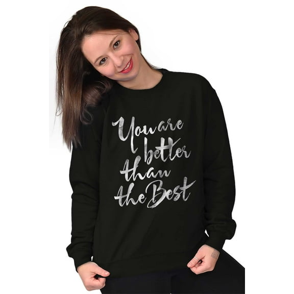 Better than Best Greatest Around Women Crewneck Sweatshirt Brisco Brands S