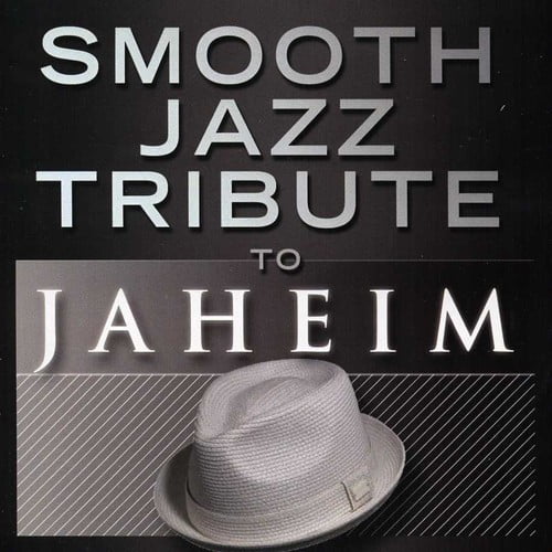 Smooth Jazz Tribute - Smooth Jazz tribute to Jaheim - Music & Performance - CD