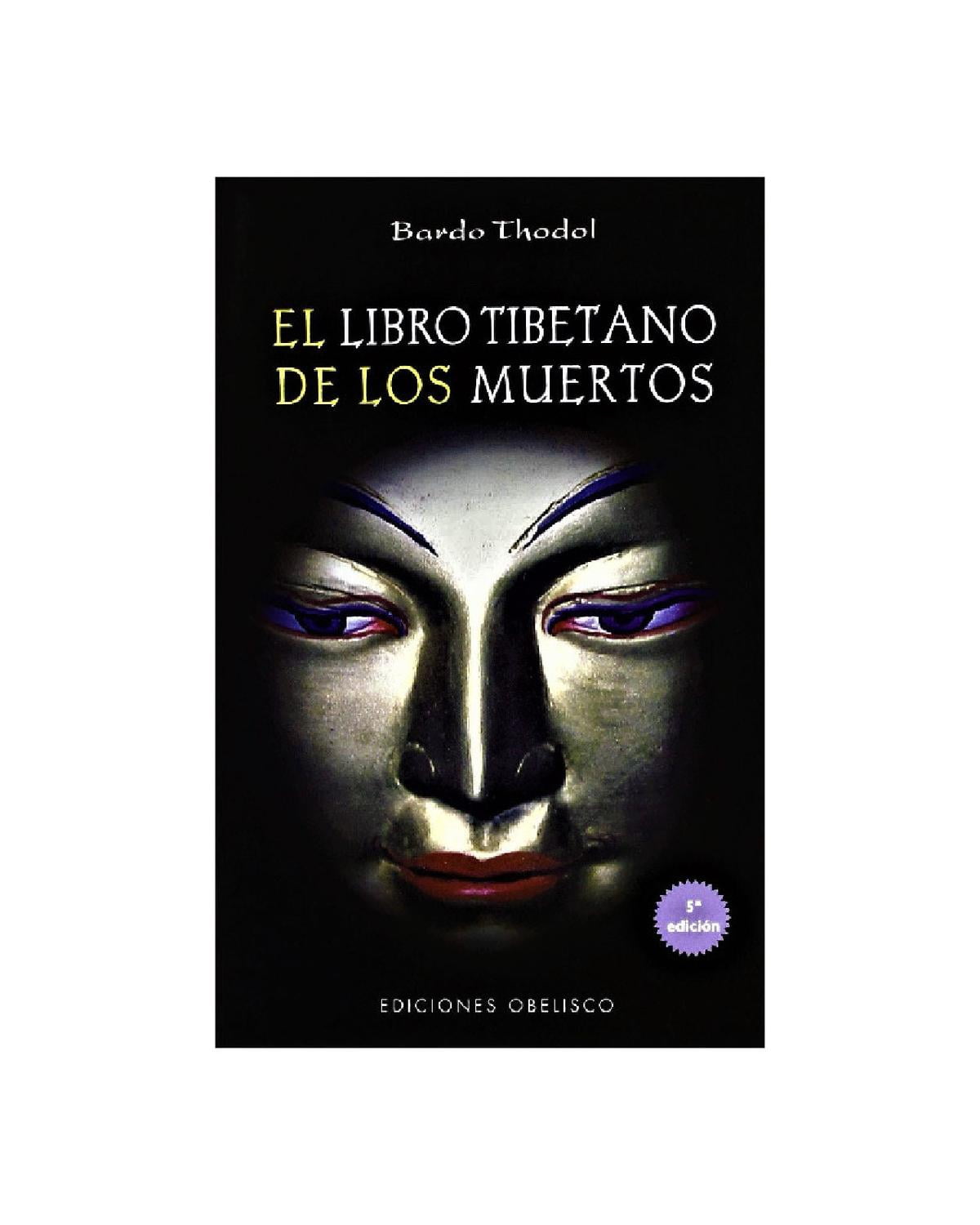El libro tibetano de los muertos Blanco OBELISCO 9788477203636 ...