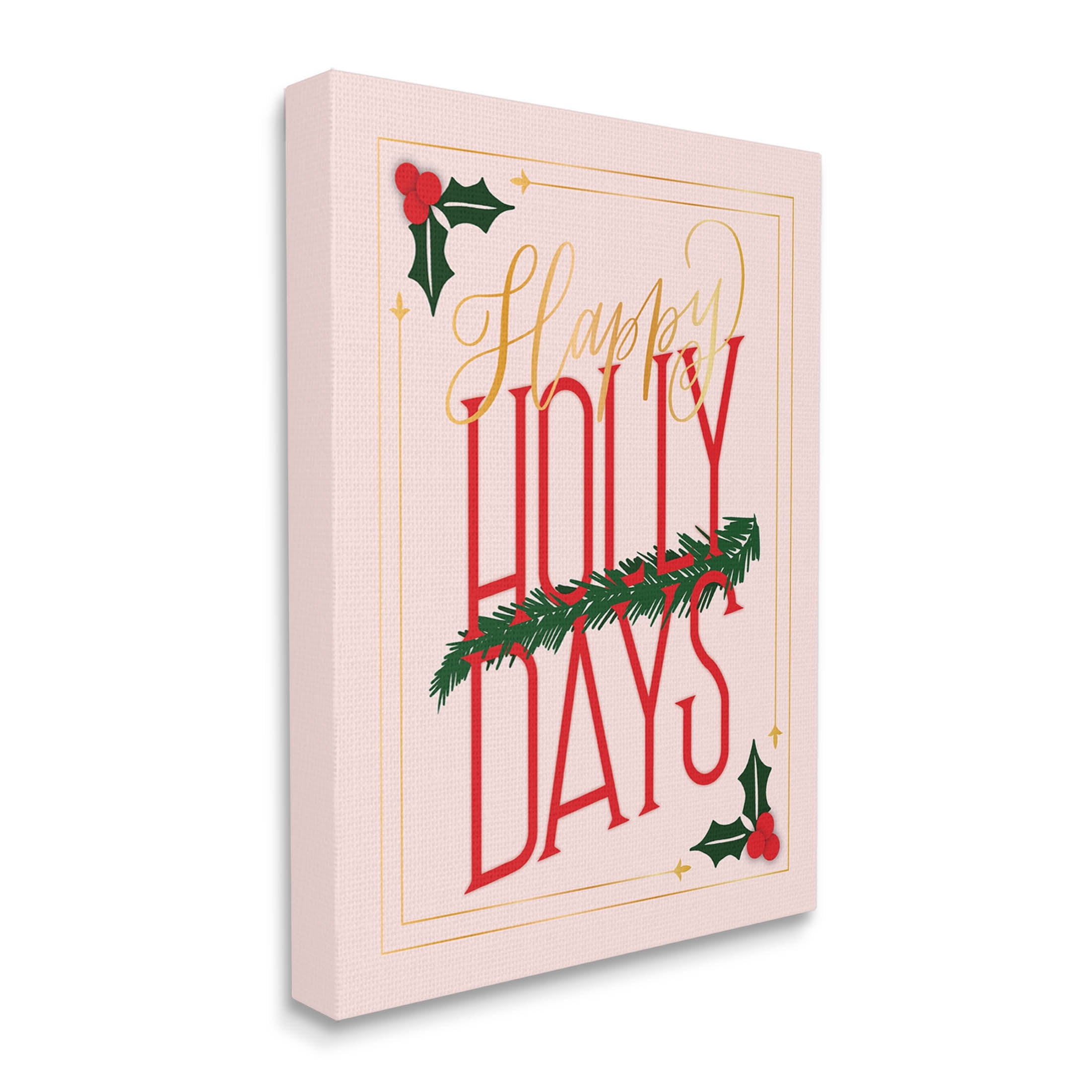 Happy Holly Days Botanical Holiday Holiday Graphic Art Gallery Wrapped Canvas Print Wall Art