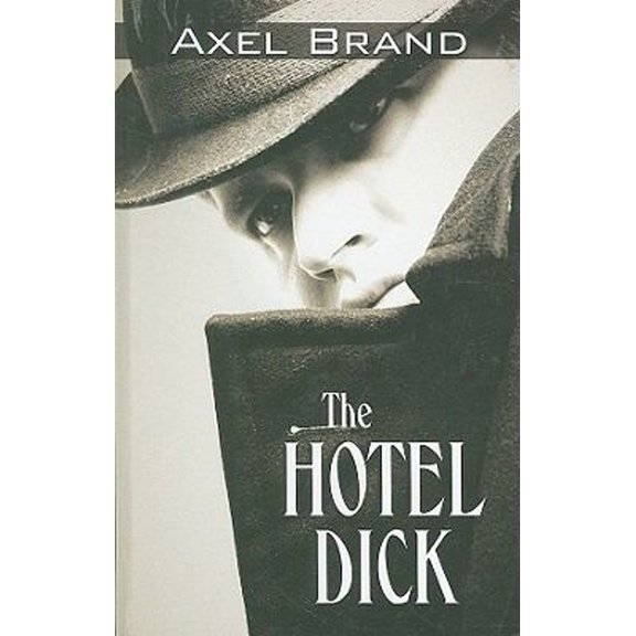 Pre-Owned The Hotel Dick (Hardcover) 9781410414496