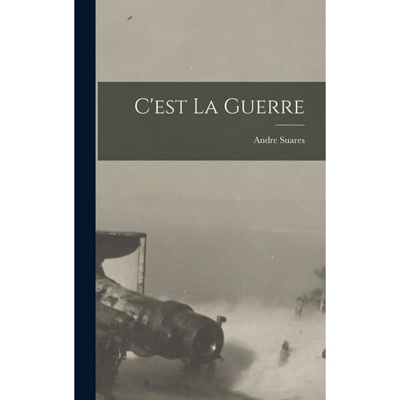C'est La Guerre, (Hardcover)