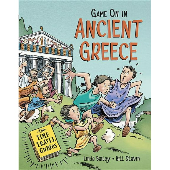 The Time Travel Guides: Game On in Ancient Greece (Series #4) (Paperback)
