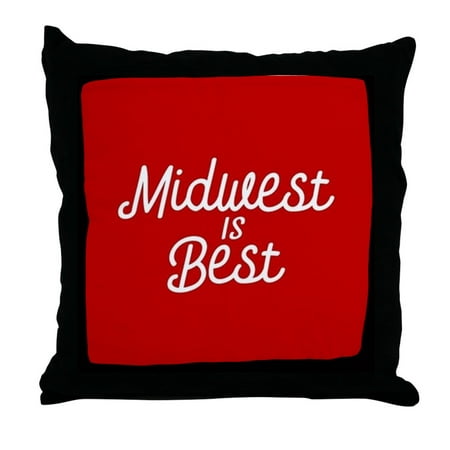 CafePress - Midwest Is Best - Decor Throw Pillow (Best Museums In The Midwest)