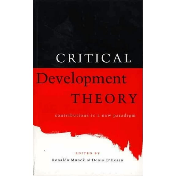 Critical Development Theory, (Paperback)
