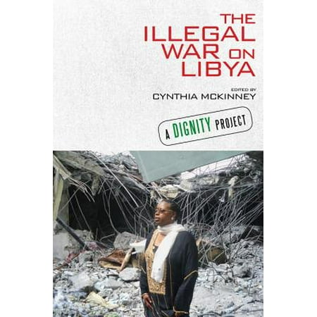The Illegal War On Libya Ebook Walmart Com