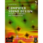 Computer Sound Design, Second Edition: Synthesis techniques and programming (Music Technology) [Paperback - Used]