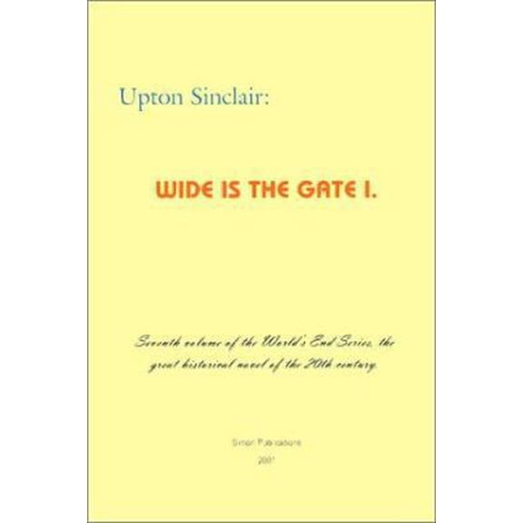 Pre-Owned Wide is the Gate I (Paperback) 1931313040 9781931313049