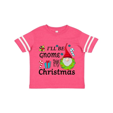 

Inktastic I ll Be Gnome for Christmas Gift Toddler Boy or Toddler Girl T-Shirt