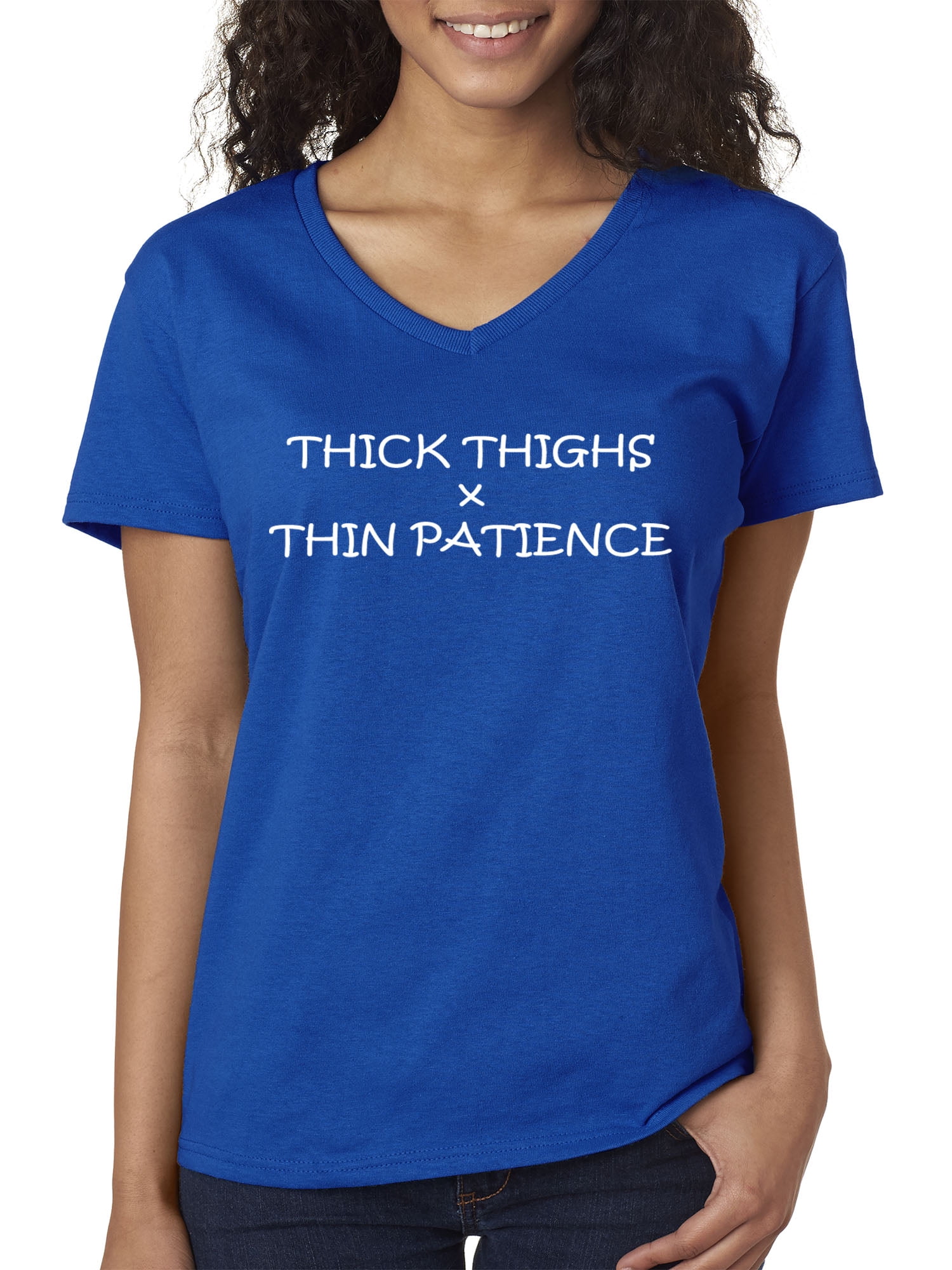 Women's V-Neck T-Shirt Thick Thighs X 
