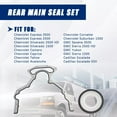 thumbnail image 2 of Engine Parts Rear Main Seal & Oil Pan Gasket For GM Chevrolet Cadillac 4.8 5.3 6.0 6.2L 1997-2015, 2 of 14