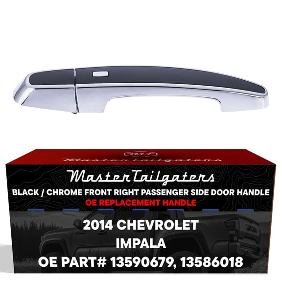 Master Tailgaters Replacement for Chevrolet Impala 2014 (LTZ Model, 4 Pin) Black/Chrome Exterior Door Handle Front Right Side w/o Keyhole OE Part # 13586018, 13590679
