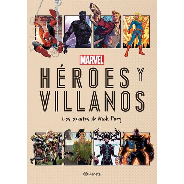 Libro Marvel. Heroes Y Villanos Tapa Blanda, Autor Marvel, Editorial Planeta Mexico Planeta Mexico 9786070773242