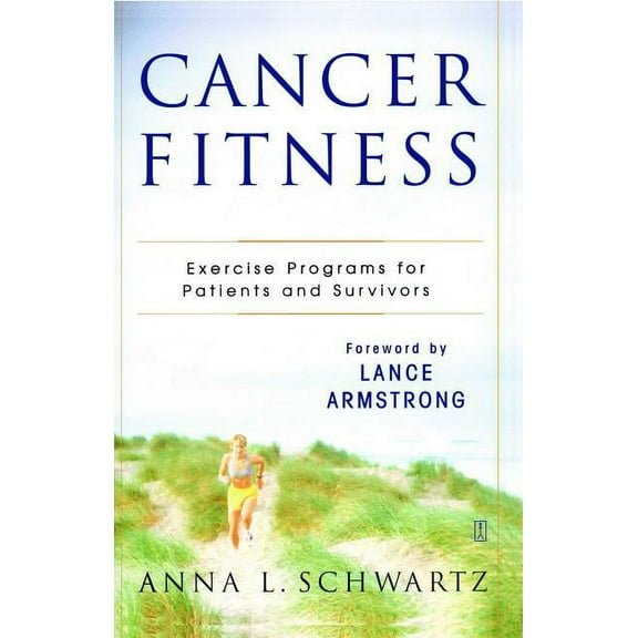 Cancer Fitness: Exercise Programs for Patients and Survivors, (Paperback)