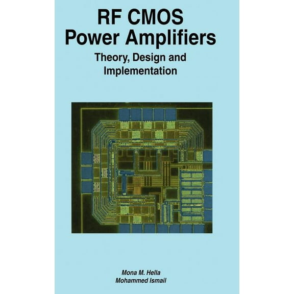 The Springer International Engineering a RF CMOS Power Amplifiers: Theory, Design and Implementation, Book 659, (Hardcover)