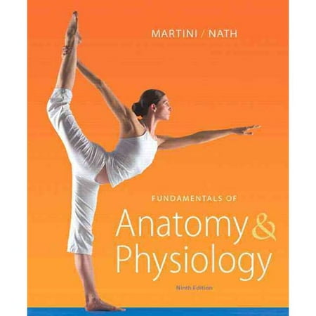 Fundamentals Of Anatomy And Physiology by Frederic H Martini