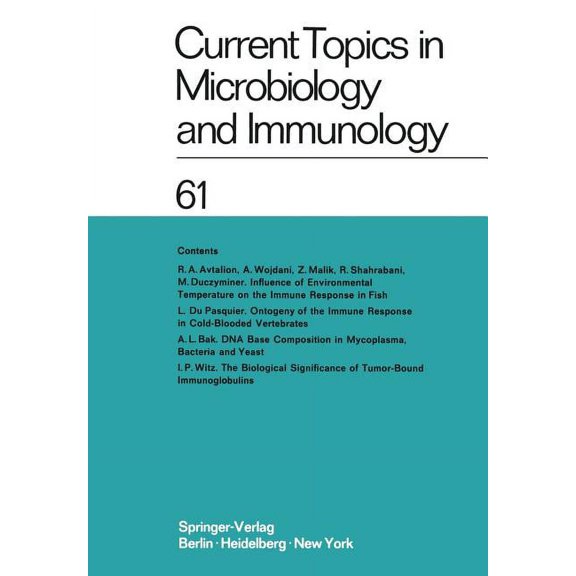 Current Topics in Microbiology and Immmu Current Topics in Microbiology and Immunology / Ergebnisse Der Mikrobiologie Und Immunitätsforschung: Volume 61, Book 61, (Paperback)