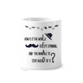 thumbnail image 1 of Pregunta a dirigentes cita famosa Taza de cepillo de dientes, 1 of 3