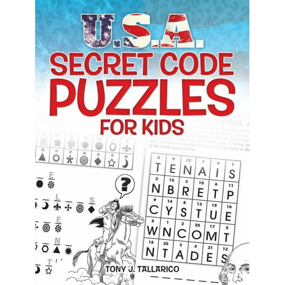 Dover Kids Activity Books: U.S.A. U.S.A. Secret Code Puzzles for Kids, (Paperback)