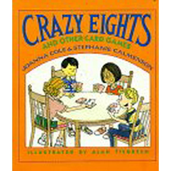 Pre-Owned Crazy Eights and Other Card Games: And Other Card Games (Hardcover) 0688121993 9780688121990