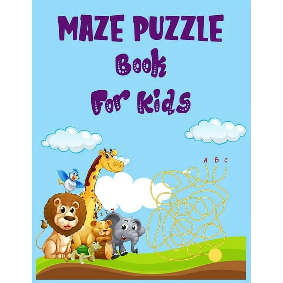 Maze puzzle book for kids. : An Amazing and Challenging Mazes for Kids is packed with mazes to entertain, stimulate, and challenge your kids. (Paperback)