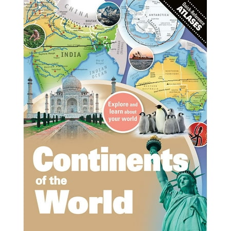 Quick-Reference Atlases: Continents of the World (Best Continent In The World)