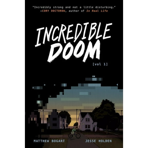 Incredible Doom Incredible Doom: A Graphic Novel, Book 1, (Hardcover)