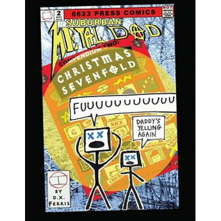 Suburban Metal Dad: Suburban Metal Dad Compendium Two: Christmas Sevenfold (Paperback)