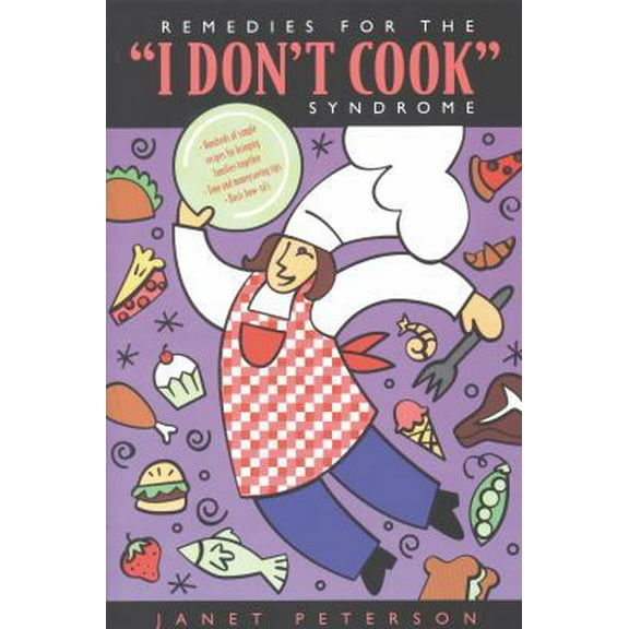 Pre-Owned Remedies for the I Don't Cook Syndrome, Book Cover May Vary (Paperback) 1573459402 9781573459402